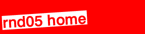 RND05 Home